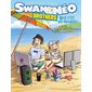 Ca c'est des vacances !, Tome 3 , Swan & Néo