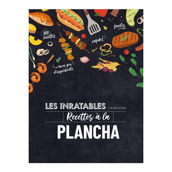 Recettes inratables à la plancha