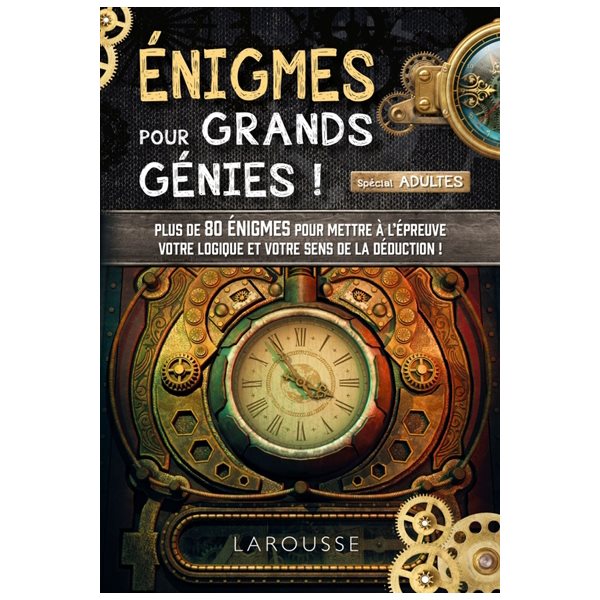 Enigmes pour grands génies (adultes)