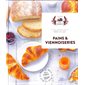 Pains & viennoiseries : 60 recettes gourmandes qui vont embaumer votre cuisine, élaborées avec amour