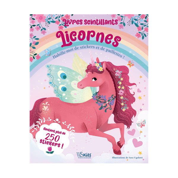 Livres scintillants Licornes : Habille-moi de stickers et de paillettes !