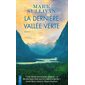 La dernière vallée verte