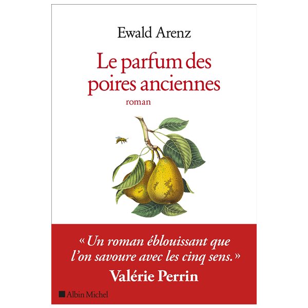 Le parfum des poires anciennes