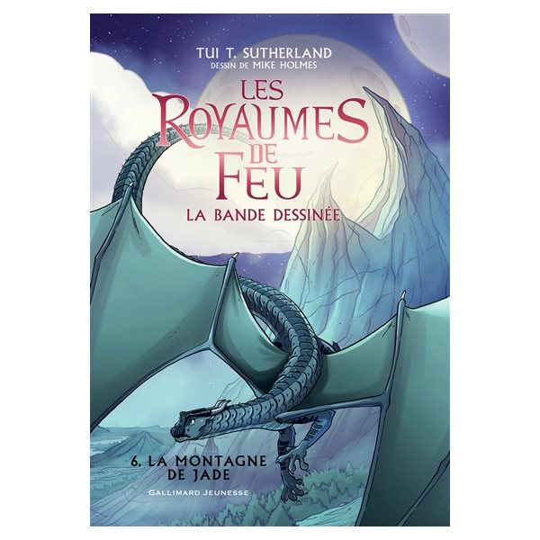 La montagne de Jade, Tome  6, Les royaumes de feu