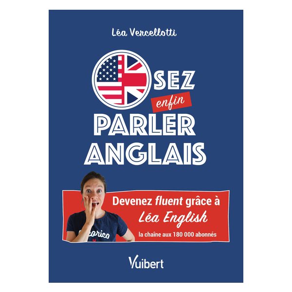 Osez enfin parler anglais