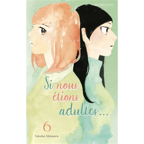 Si nous étions adultes..., Vol. 6