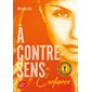 Confiance, A contre-sens, 4