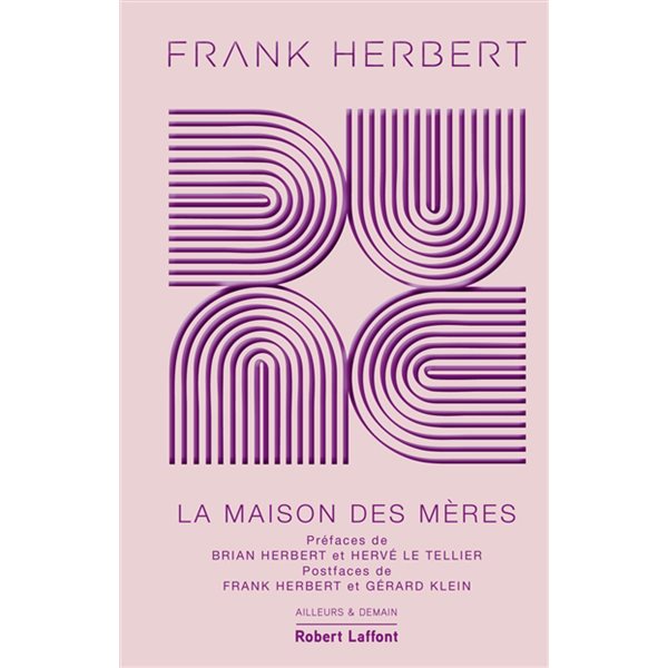 La maison des mères, Tome 6, Le cycle de Dune