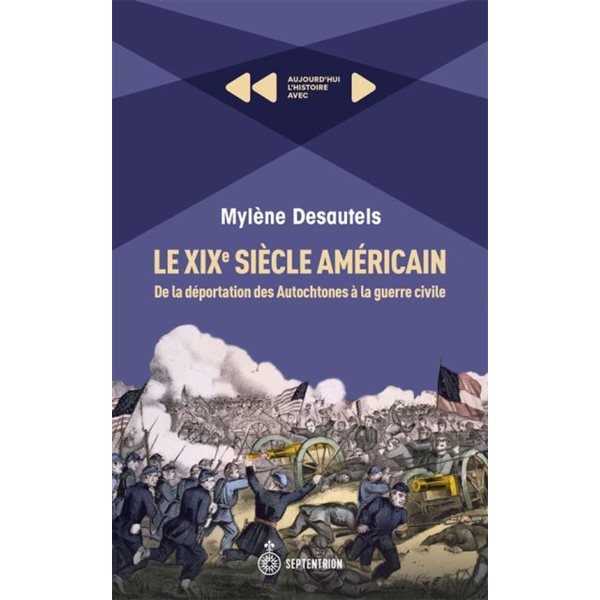 Le XIXe siècle américain