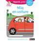 Mila en voiture : une histoire à lire tout seul, niveau 1