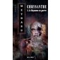 Le royaume en guerre, Tome 3, Chrysanthe