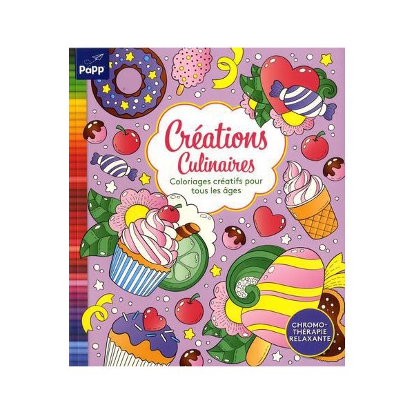 Créations culinaires : coloriages créatifs pour tous les âges