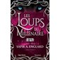 Les loups du millénaire, Tome 5