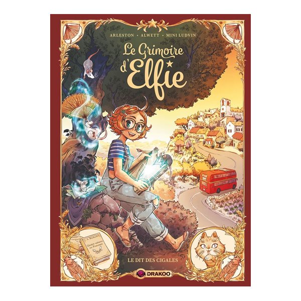 Le dit des cigales, Tome 2, Le grimoire d'Elfie