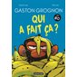 Qui a fait ça ?, Gaston grognon en BD