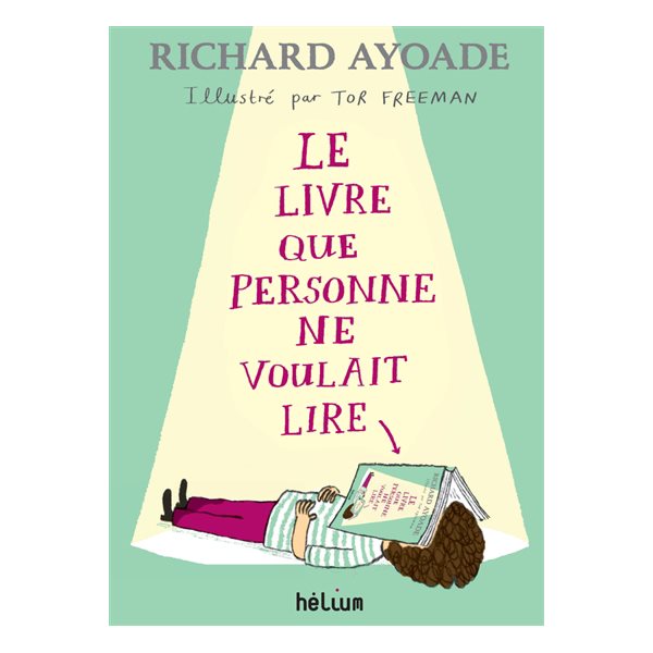 Le livre que personne ne voulait lire