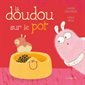 La doudou sur le pot, Tout-carton albums