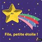 File, petite étoile !