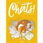 Chats-tchatcha, Chats !, 1