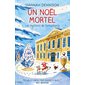 Un Noël mortel, Les mystères de Honeychurch