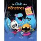 Le club des monstres qui ne font pas peur !