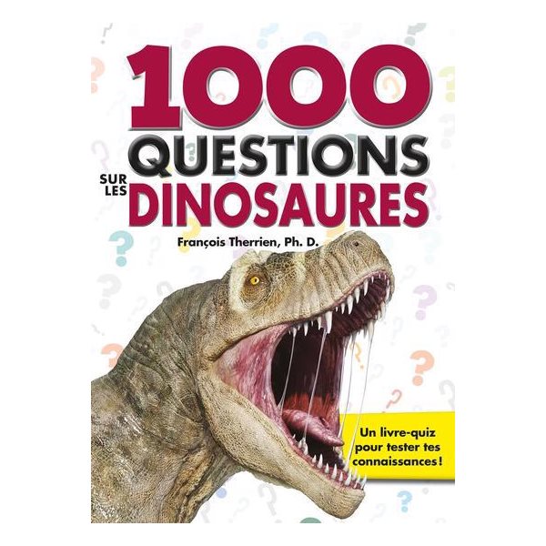 1000 questions sur les dinosaures