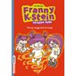 Franny voyage dans le temps, Tome 4, Franny K. Stein, savante folle