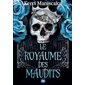 Le royaume des maudits, Tome 2, Le royaume des damnés