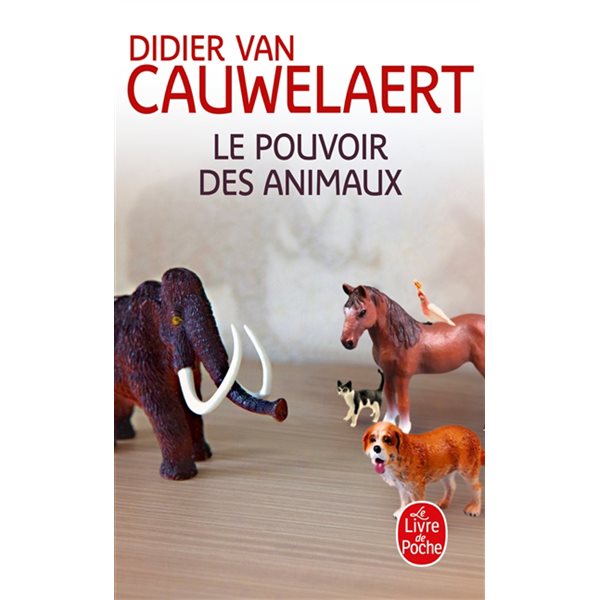 Le pouvoir des animaux, Le Livre de poche, 37333