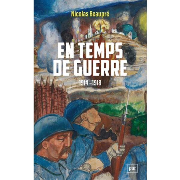 En temps de guerre : 1914-1918