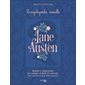 Jane Austen : encyclopédie visuelle : romans et adaptations, personnages et lieux de tournage