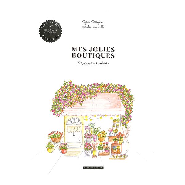 Mes jolies boutiques : 30 planches à colorier