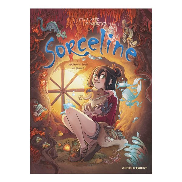 Mystère et boule de gnome !, Tome 6, Sorceline