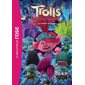 Trolls : band together : le roman du film