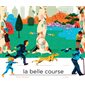 La belle course