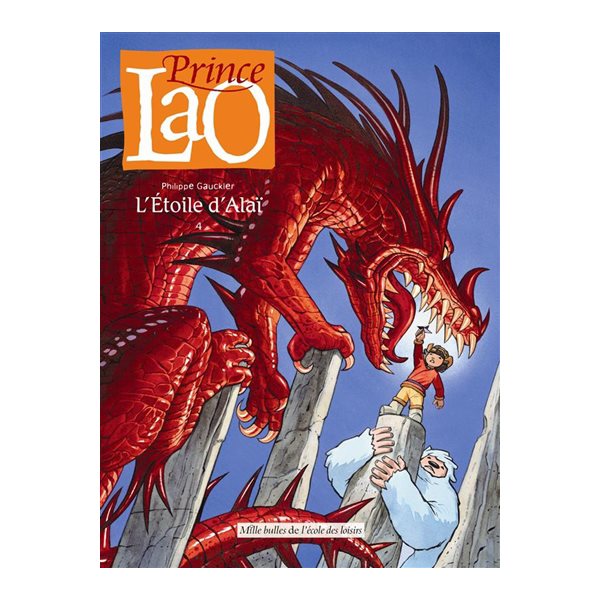 Prince Lao, Vol. 4. L'étoile d'Alaï, Prince Lao, 4