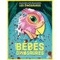 Bébés dinosaures, Ma première série documentaire. Les dinosaures