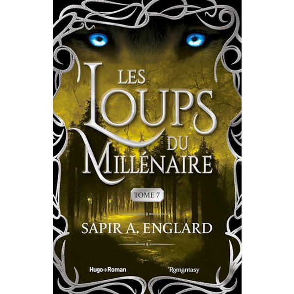 Les loups du millénaire, Tome 7