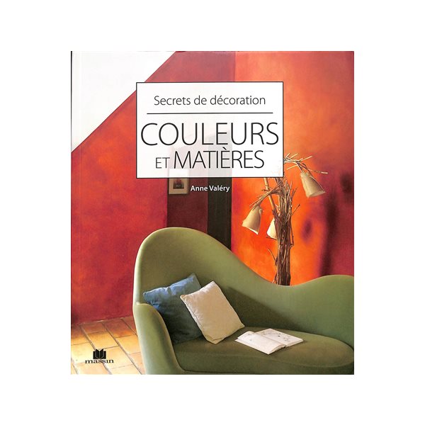 Couleurs et matières : secrets de décoration, Décoration