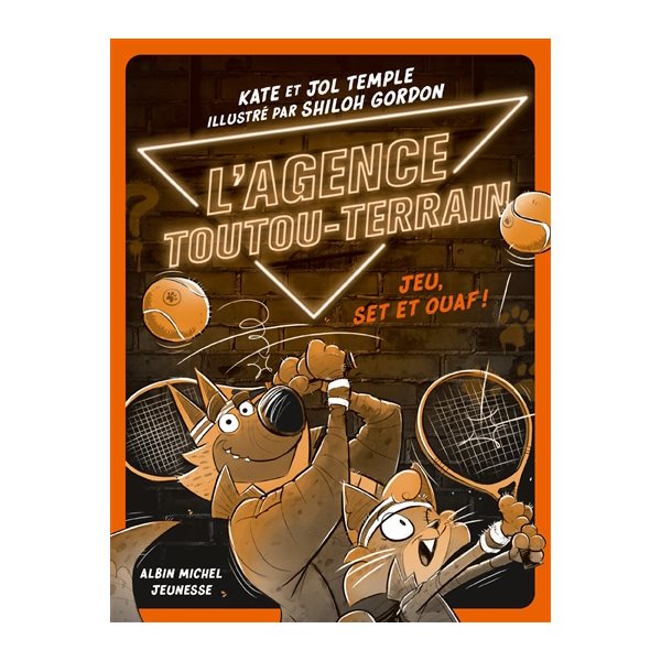 Jeu, set et ouaf !, Tome 3, L'agence toutou-terrain