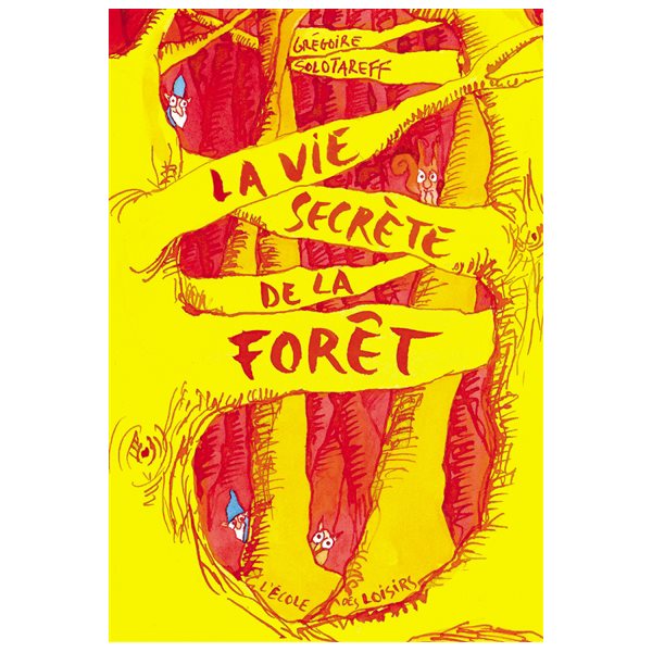 La vie secrète de la forêt, Neuf