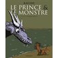 Le prince et le monstre