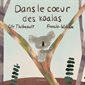 Dans le cœur des koalas