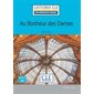 Au bonheur des dames, Clé  français facile. Niveau 2, A2