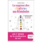 La sagesse des chakras au féminin : les 7 voies de la réalisation de soi