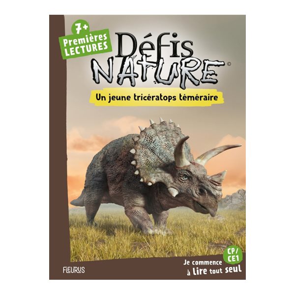 Un jeune tricératops téméraire, Défis nature. Premières lectures