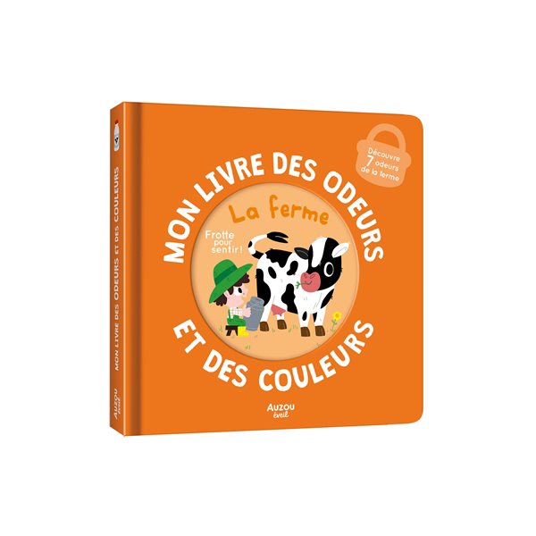 La ferme, Mon livre des odeurs et des couleurs