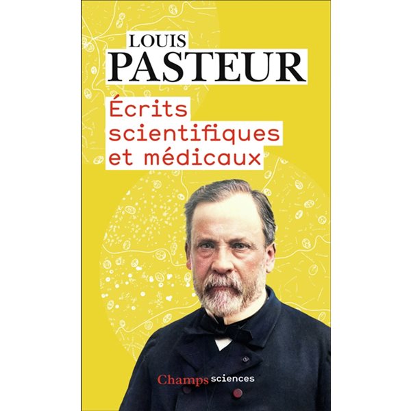 Ecrits scientifiques et médicaux, Champs. Sciences