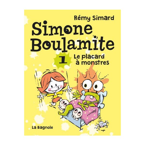 Le placard à monstres, Tome 1, Simone Boulamite