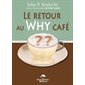 Le Retour au Why Café